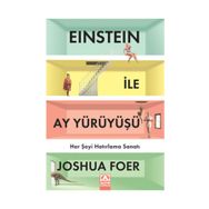 Einstein ile Ay Yürüyüşü - Joshua Foer