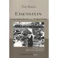EISENSTEIN YAŞAMÖYKÜSÜ VE YAPITLARI - YON BARNA