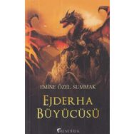 Ejderha Büyücüsü - Emine Özel Summak