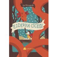 Ejderha Çiçeği - Işıl Erverdi