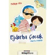 Ejderha Çocuk - Fethiye Ata