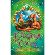 Ejderha Çocuk - Zümrüt Peşinde - Gill Vickery