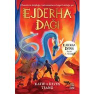 Ejderha Dağı Ejderha Diyarı Serisi 1. Kitap - Katie ve Kevin Tsang