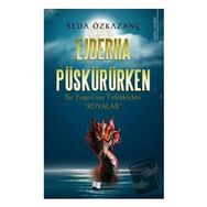 Ejderha Püskürürken - Seda Özkazanç - Karina Yayınevi