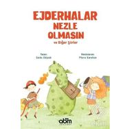 Ejderhalar Nezle Olmasın ve Diğer Şiirler - Kolektif