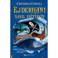 Ejderhanı Nasıl Eğitirsin-Nasıl Korsan Olursun - Cressida Cowell