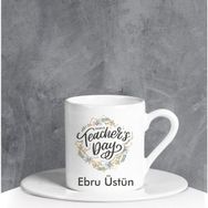 Ejoya 90670 Kişiye Özel Teachers Day Türk Kahvesi Fincanı