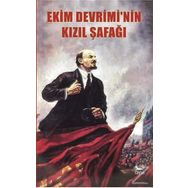 Ekim Devrimi’nin Kızıl Şafağı - Kolektif