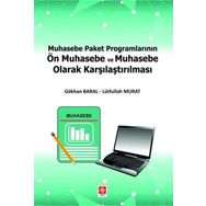 Ekin Basım Yayın Muhasebe Paket Programlarının Ön Muhasebe ve Muhasebe Olarak Karşılaştırılması