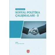 Ekin Yayınevi Eyüp Sabri Kala Disiplinlerarası Sosyal Politika Çalışmaları 3