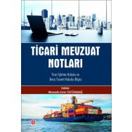 Ekin Yayınları - Ticari Mevzuat Notları Ticari İşletme Hukuku ve Deniz Ticareti Hukuku Bilgisi