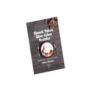 Ekmek Yoksa Abur Cubur Yesinler - Robert Albritton