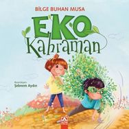 Eko Kahraman - Bilge Buhan Musa
