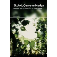 Ekoloji Çevre ve Medya - Kolektif - Doruk Yayınları