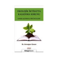 Ekolojik İktisatta Kalkınma Sorunu - Armağan Canan