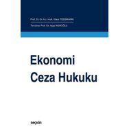Ekonomi Ceza Hukuku - Klaus Tiedemann Ayşe Nuhoğlu