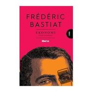 Ekonomi - Frederic Bastiat - Liberus Yayınları