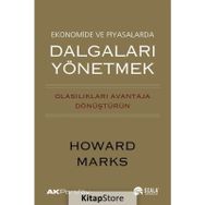 Ekonomide ve Piyasalarda Dalgaları Yönetmek - Howard Marks