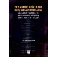 Ekonomik Krizlerde Borç Deflasyonu Olgusu Mücadele Yöntemleri Makro ve Finansal Değişkenler Üzerindeki Etkileri - Gazi Kitabevi