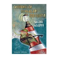 Ekosemelek Kuklaları İşbaşında - Saliha Nilüfer