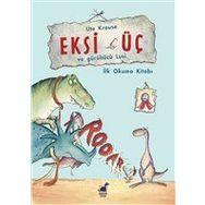 Eksi Üç ve Gürültücü Lusi - Ute Krause