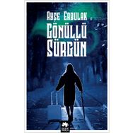 Eksik Parça Yayınları Gönüllü Sürgün
