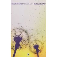 Eksik Şiir İkinci Kitap - Sezen Aksu