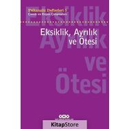 Eksiklik, Ayrılık ve Ötesi - Psikanaliz Defterleri 5 - Neslihan Zabcı