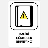 Ekstrafix YUL-332 16x24 cm Kabini Görmeden Binmeyiniz