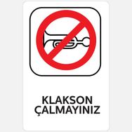 Ekstrafix YUL-429 25x35 cm Klakson Çalmayınız