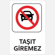 Ekstrafix YUL-438 25x35 cm Taşıt Giremez