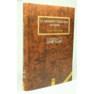 EL-AKİDETÜT TAHAVIYYE VE ŞERHİ - İBN EBIL-İZZ EL-HANEFI