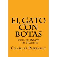 El Gato Con Botas - Charles Perrault