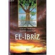 EL-İBRİZ / ŞERİAT TARIKAT MARIFET HAKIKAT (2 CILT) - EŞ-ŞEYH ABDULLAZIZ DEBBAĞ
