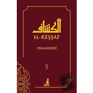 El Keşşaf 5. Cilt - Zemahşeri