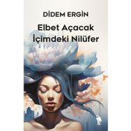 Elbet Açacak İçimdeki Nilüfer Nemesis Kitap