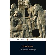 Electra And Other Plays - Sophocles