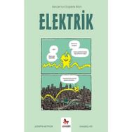 Elektrik - Gençler İçin Çizgilerle Bilim - Joseph Midthun