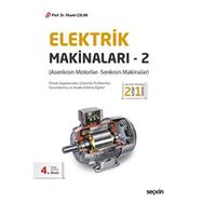 Elektrik Makineleri 2 Asenkron Motorlar, Senkron Makineler - Mahmut Alacacı