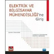 ELEKTRIK VE BILGISAYAR MÜHENDİSLİĞİNE GİRİŞ - CHARLES B. FLEDDERMANN;MARTIN D. BRADSHAW