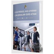 Elektriksel Kas Uyarımı Çalışmaları Ders Kitabı - İstanbul Tıp Kitabevi