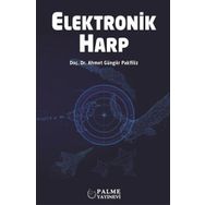 Elektronik Harp - Ahmet Güngör Pakfiliz - Palme Yayınları