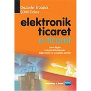 ELEKTRONIK TICARET E- TICARET - ŞÜKRÜ DOKUR;GAZANFER ERBAŞLAR