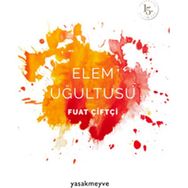 Elem Uğultusu - Fuat Çiftçi