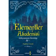 Elementler Akademisi 1 - Gökyüzünün Derinliği - Daphne Unruh
