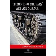 Elements Of Military Art And Science-Platanus Publishing