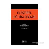 Eleştirel Eğitim Seçkisi - Nevzat Samet Baykal Ayhan Ural Zeynep Alica Naciye Aksoy Hasan Hüseyin Aksoy Nacar Demir Nevruz Uğur Ahmet Yıldız Derya Ünlü Burak Özçetin H. Eylem Kaya Ahmet Duman Mediha Sarı Memet Karakuş Andaç Çuhadar Gökçe Güvercin Mehmet t