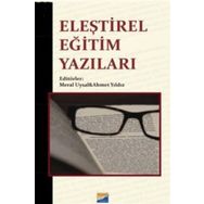 Eleştirel Eğitim Yazıları - Ahmet Yıldız Meral Uysal