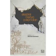 Eleştirel Medya Çalışmaları - Meltem Bostancı