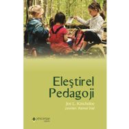 Eleştirel Pedagoji - Joe L. Kincheloe